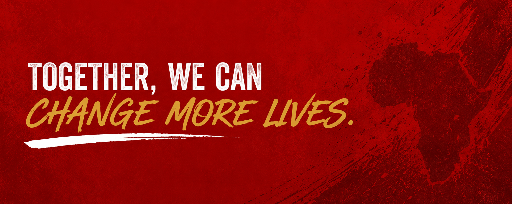Together, we can change more lives
